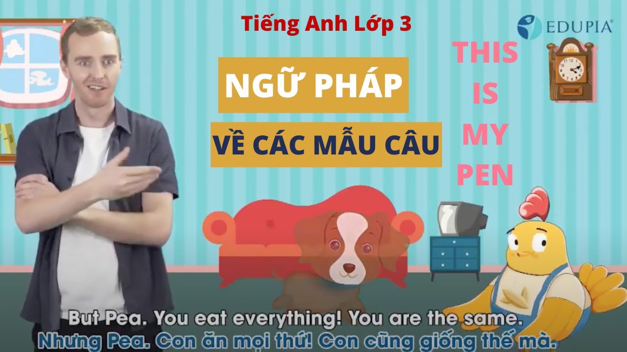 Tiếng Anh Lớp 3 Unit 8: Ngữ Pháp Về Các Mẫu Câu - This is my pen