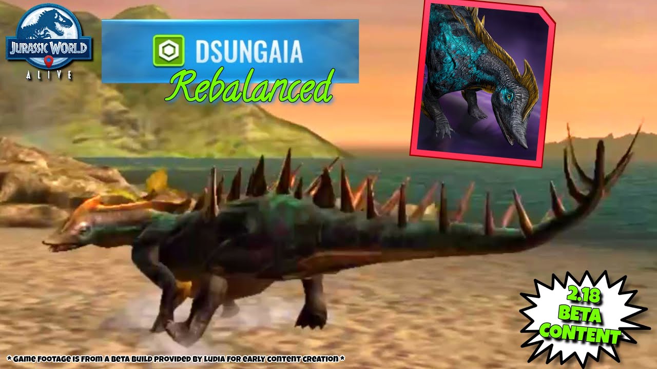 DSUNGAIA!! First Look! All New 2.18 Rebalanced Legendary (Jurassic World Alive)