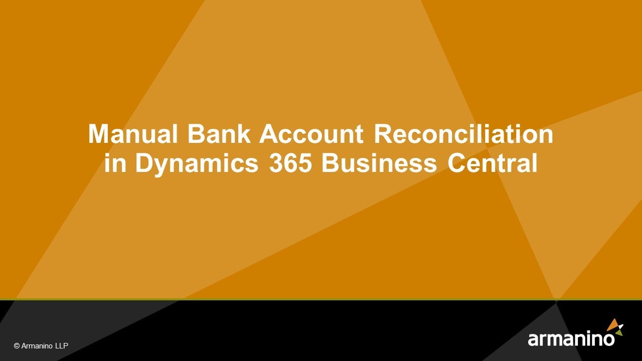 Manual Bank Account Reconciliation in Dynamics 365 Business Central