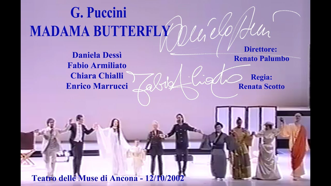 MADAMA BUTTERFLY (Dessì, Armiliato Dir. Palumbo) - Ancona 12-10-2002