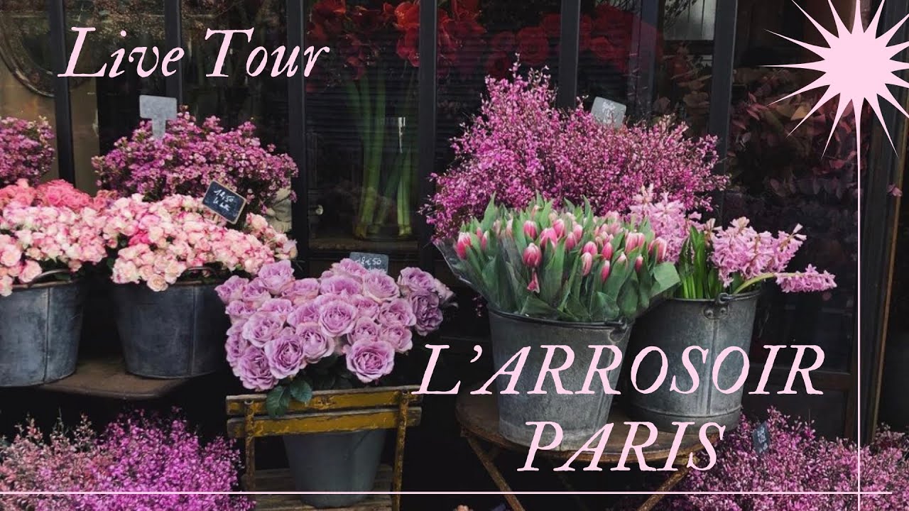 LOVE AND BEAUTIFUL FLOWERS AT L’ARROSOIR IN PARIS