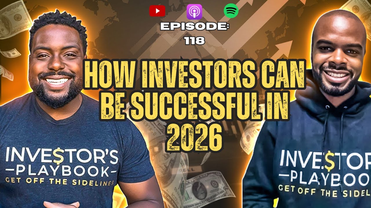 IP #118: The First Plays of 2026: How Investors Can Be Successful in 2026