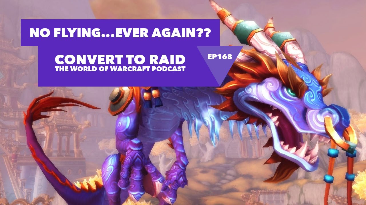 No Flying&hellip; Ever Again??? | Convert to Raid Ep182