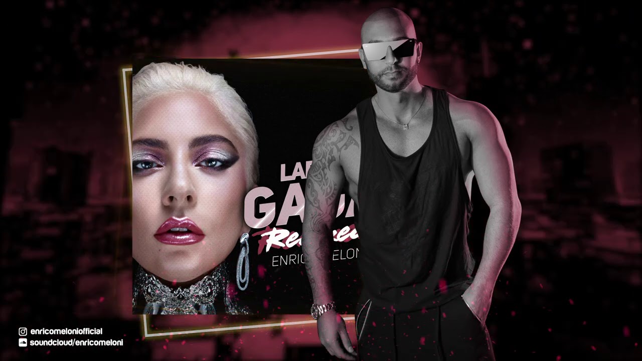 ENRICO MELONI - Lady Gaga Remixed - In The Mix #58 2K20