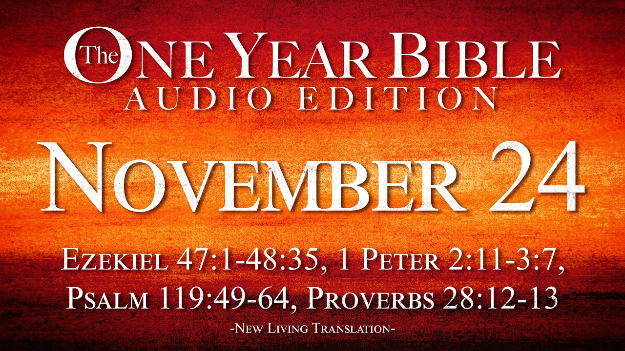 November 24 | One Year Bible Audio Edition