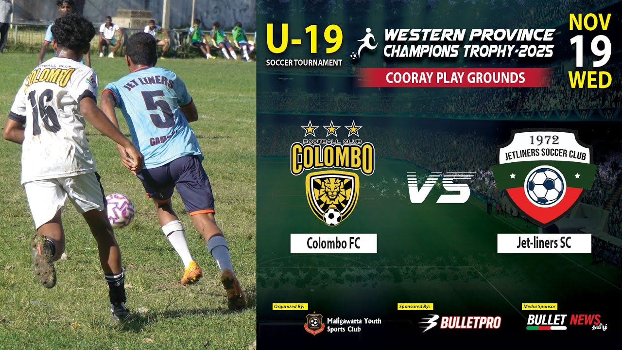 COLOMBO FC VS JETLINERS SC - 19TH NOV - COORAY PLAY GROUND