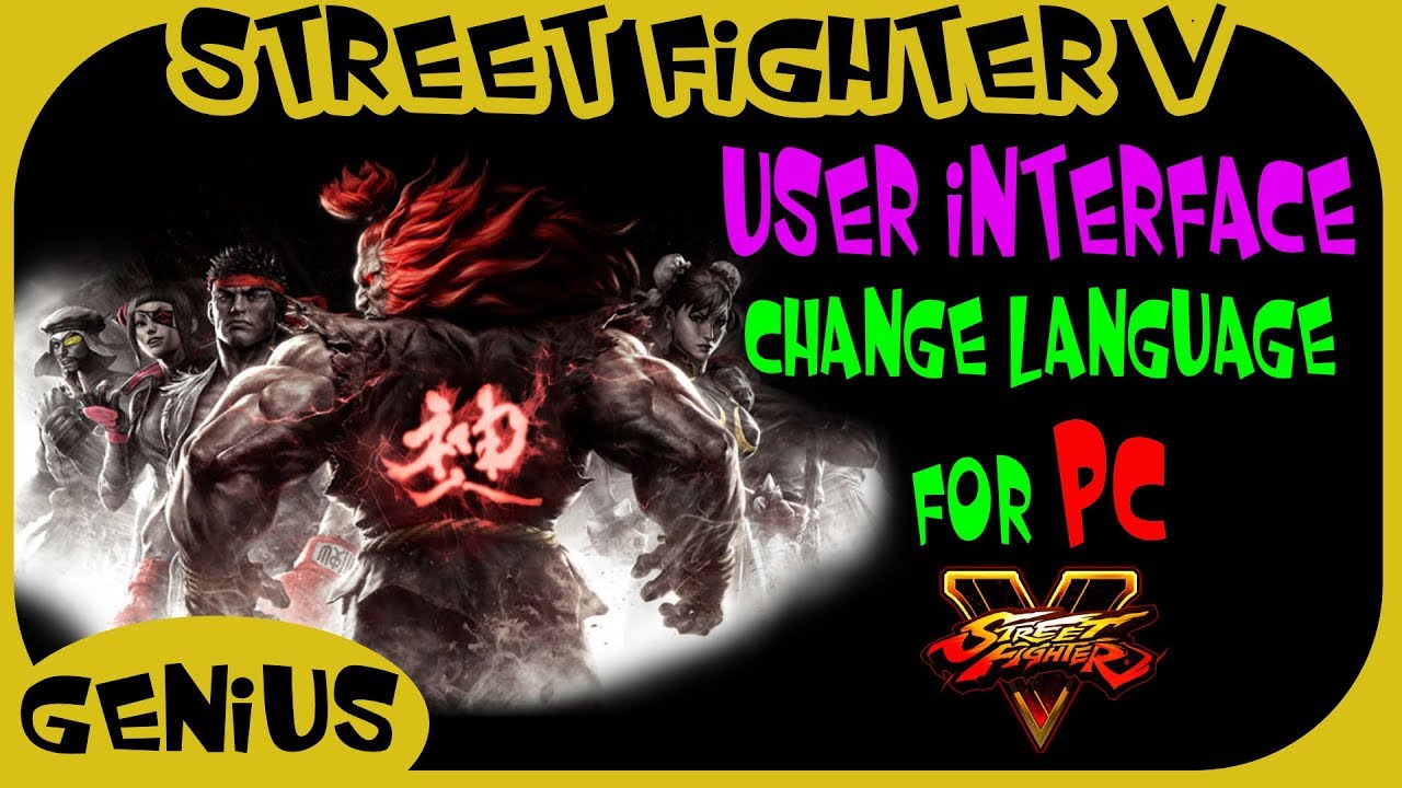 SFV - UserInterface | change text language on PC