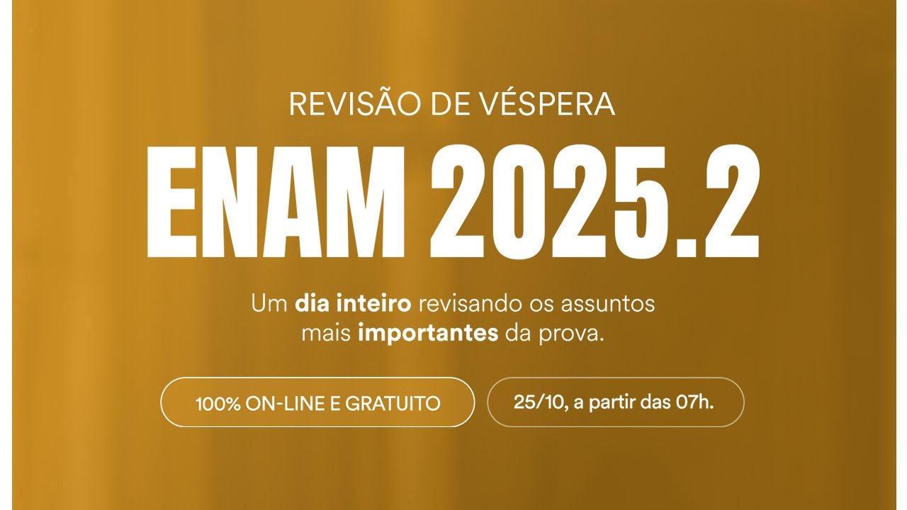 Revis&atilde;o de V&eacute;spera ENAM 2025.2