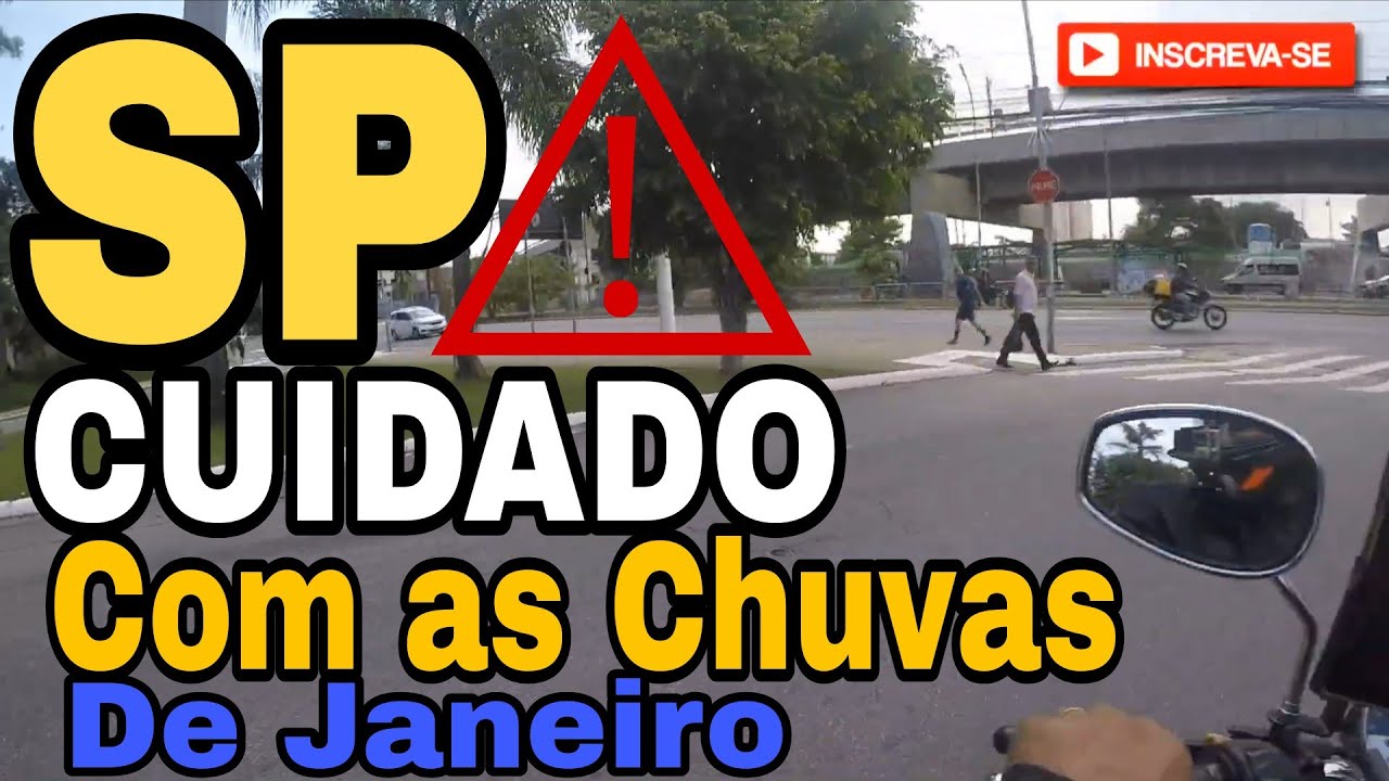 🙋Cuidado com as Chuvas de Janeiro São Paulo Brasil 🇧🇷