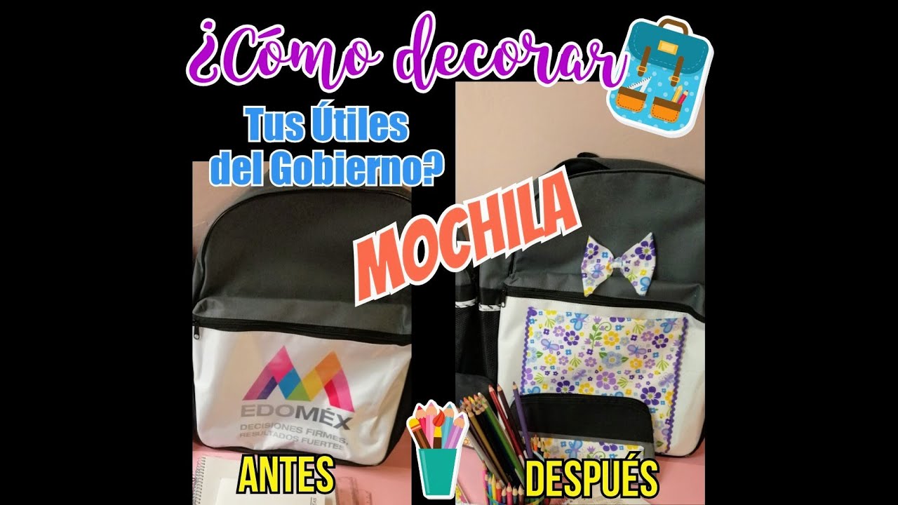 🎒✂️Personaliza  la mochila del Gobierno, Fácil y sencillo!! Reutiliza y decora!!