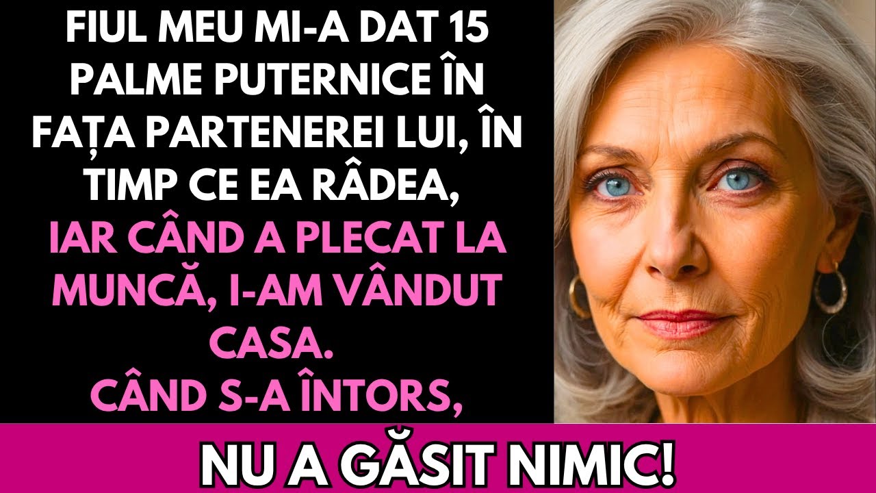 Fiul Meu Mi-A Dat 15 Palme În Fața Soției Lui, Așa Că I-Am Vândut Casa Cât Timp Muncea