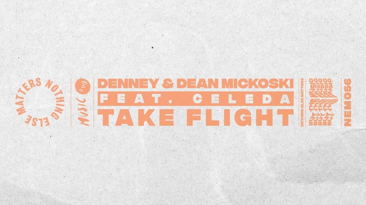 Denney & Dean Mickoski (feat. Celeda) - Take Flight (Extended Mix)