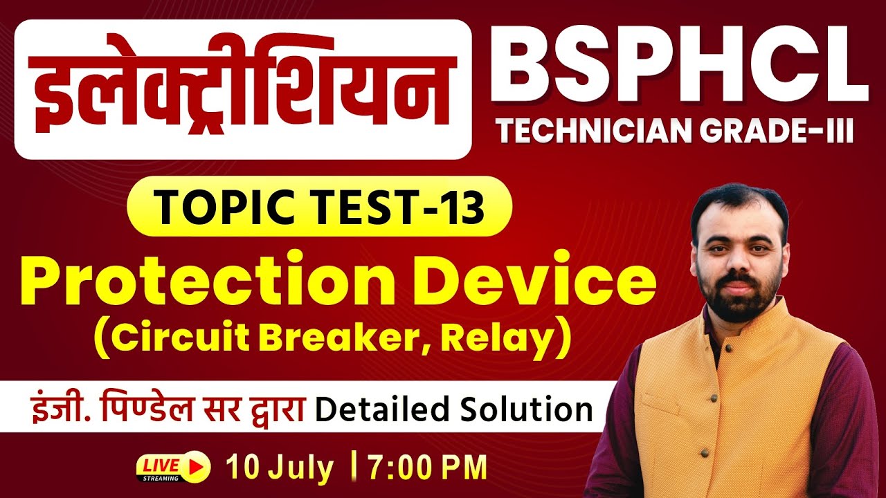 Protection Device(Circuit Breaker, Relay) | BSPHCL Topic Test-13 | Pindel Sir | BSPHCL Vacancy 2024