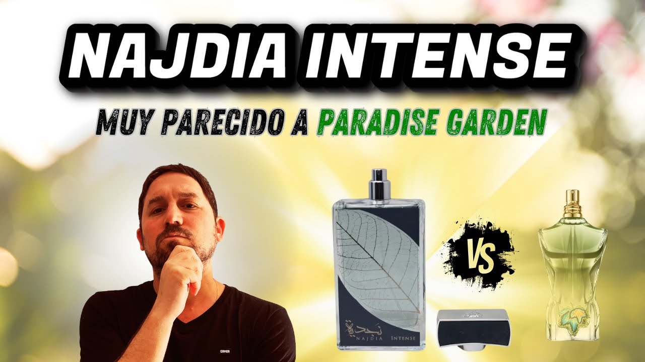 Najdia Intense: Un Perfume Versátil con Vibes de Paradise Garden🏝️🏖️