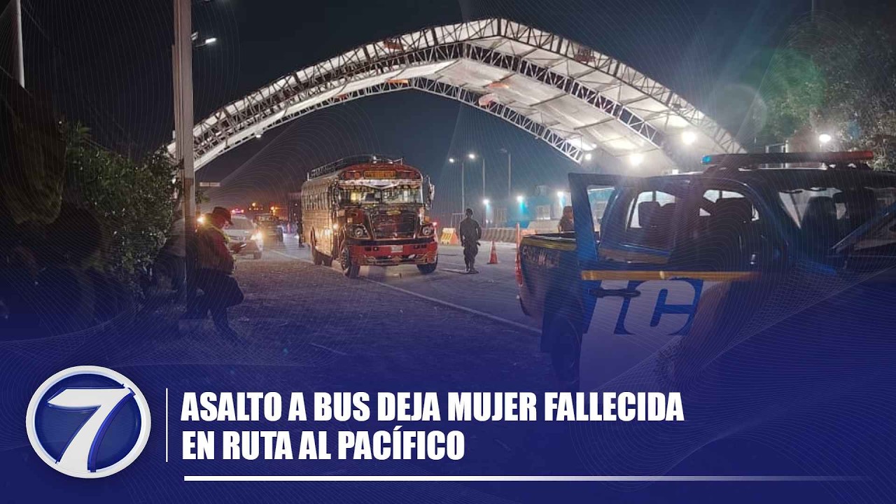 Asalto a bus deja mujer fallecida en Ruta al Pacífico