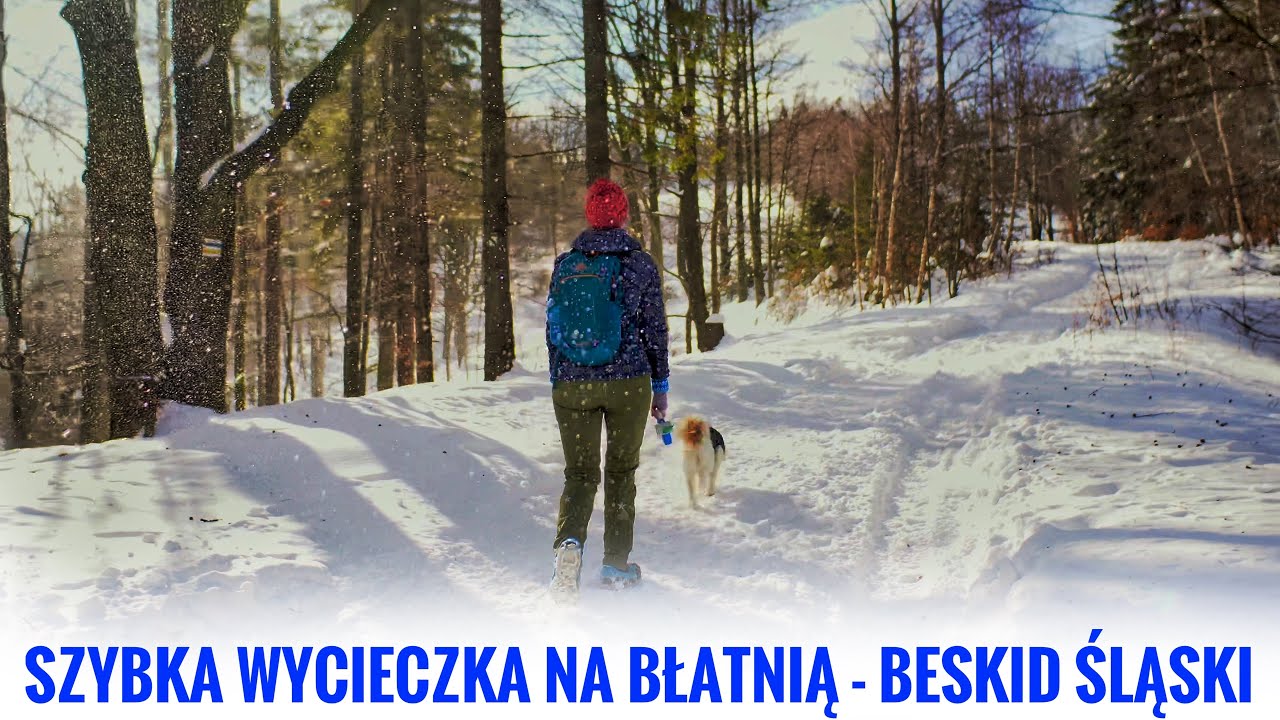 Szybka zimowa wycieczka na Błatnią - Beskid Śląski