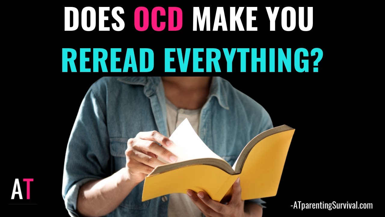 Does OCD make you reread everything?