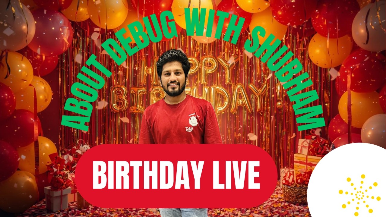 Random Talk about Debug With Shubham | Birthday Live #live #birthday