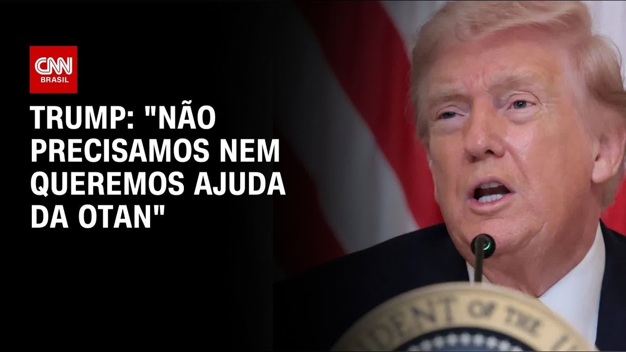 Não precisamos, nem queremos ajuda da Otan, diz Trump | CNN 360°