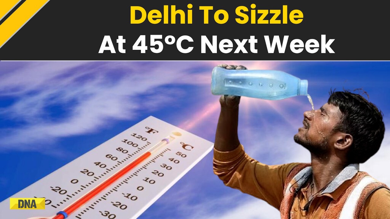 IMD Alert: Delhi Likely To Touch 45&deg;C Next Week Amid Severe Heatwave Warning