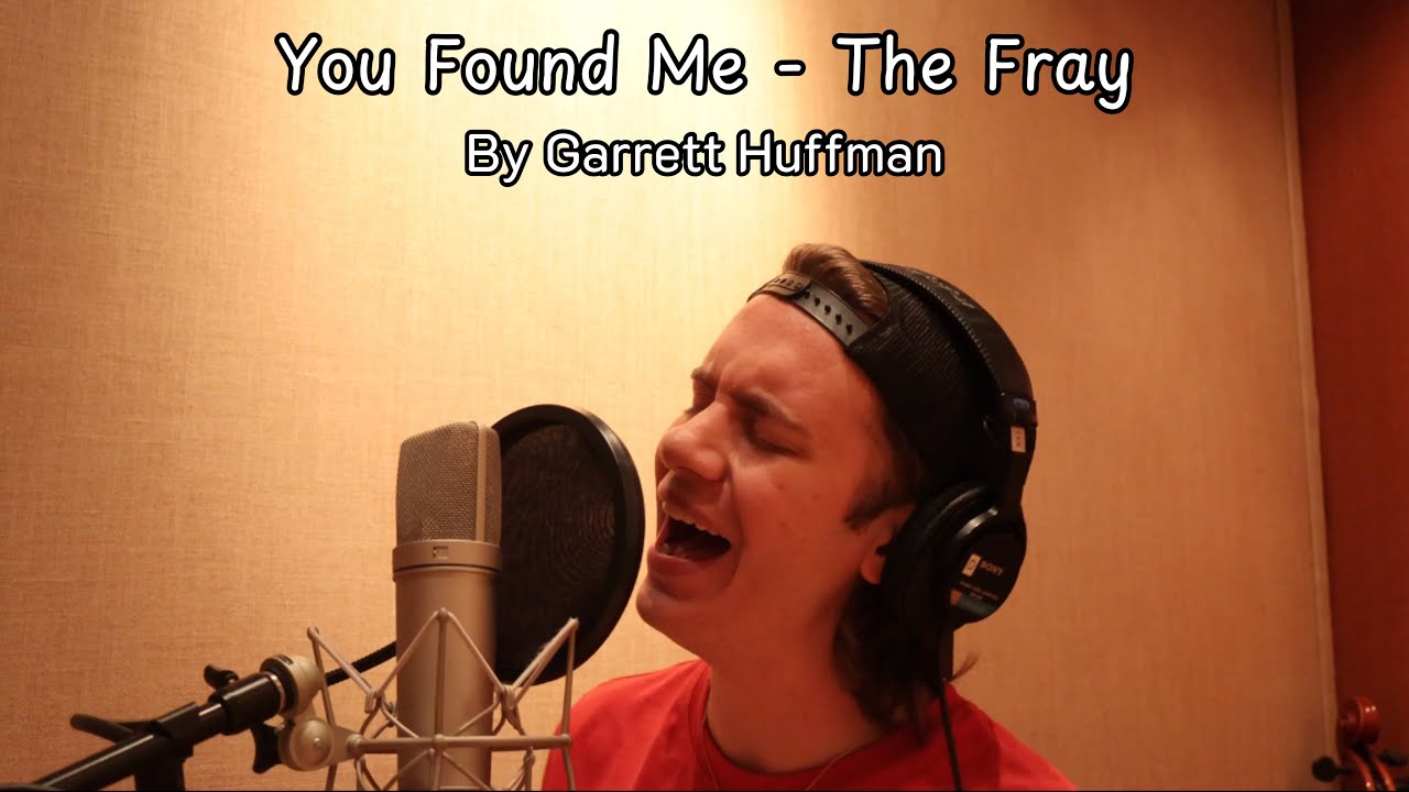 Garrett Huffman - You Found Me (The Fray cover)