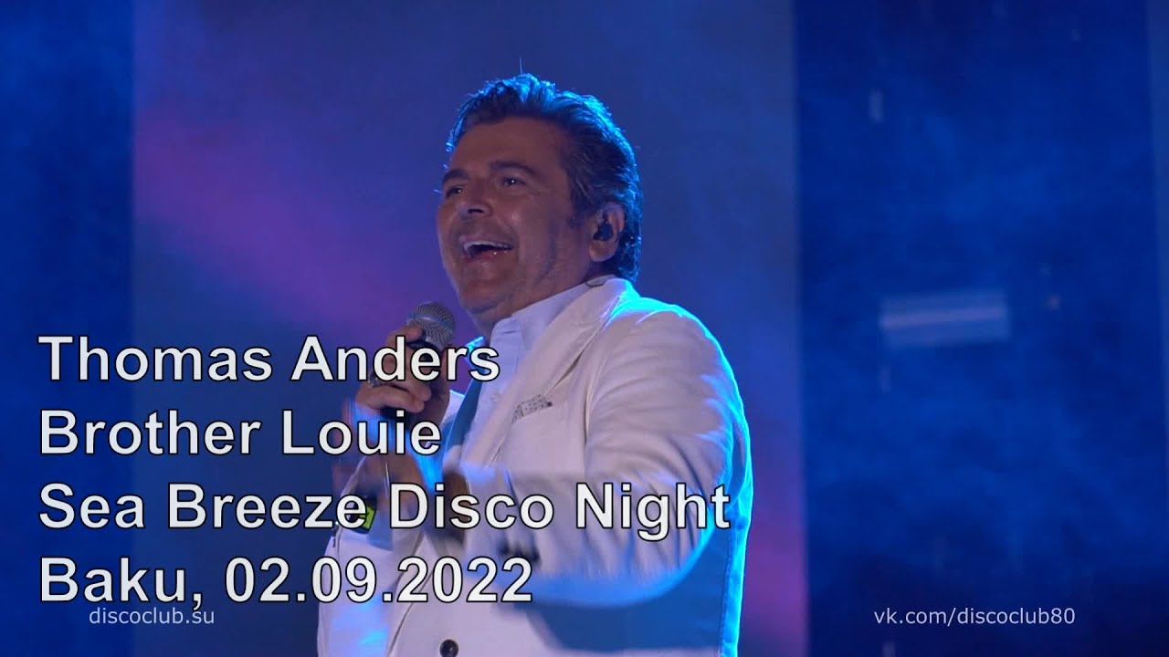 Thomas Anders - Brother Louie / Sea Breeze Disco Night, Baku, 02.09.2022
