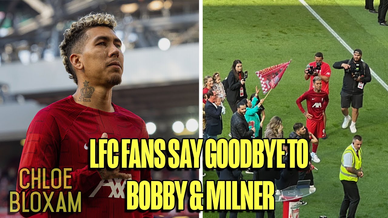 Firmino Scores His Last Ever Goal At Anfield As Anfield Says Goodbye To LFC Legends Firmino & Milner