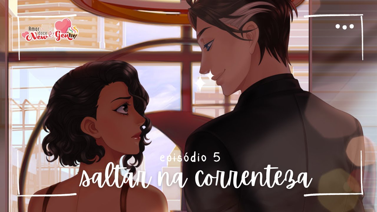 AMOR DOCE:  New Gen ‐ EP 5 (Rota: Jason) - PACTO COM....