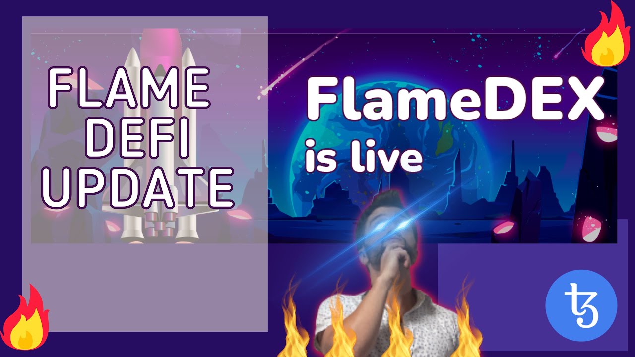 Tezos News update: Flame Defi Dex launch walkthrough & tutorial