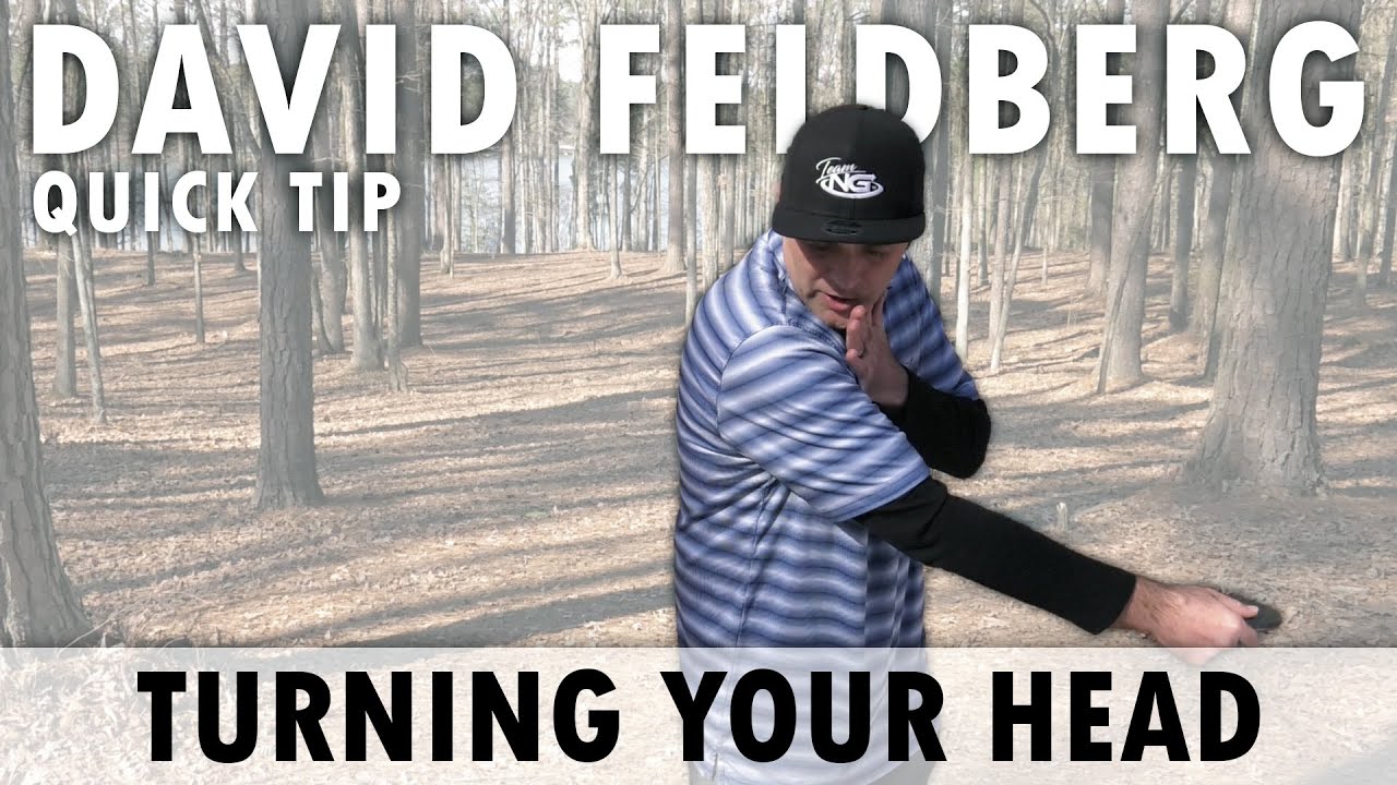 Disc Golf Distance Tip - Turning Your Head - David Feldberg Quick Tip
