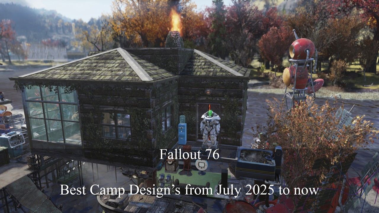 Fallout 76 Best Camps Design’s from July 2025 to now.
