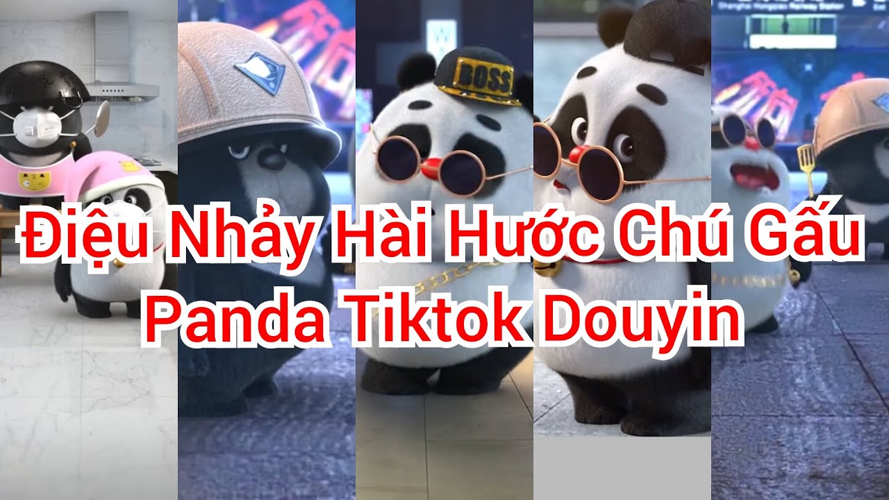 趋势 | Trend Hot Điệu Nhảy Sôi Động Chú Gấu PANDA _Tiktok Douyin