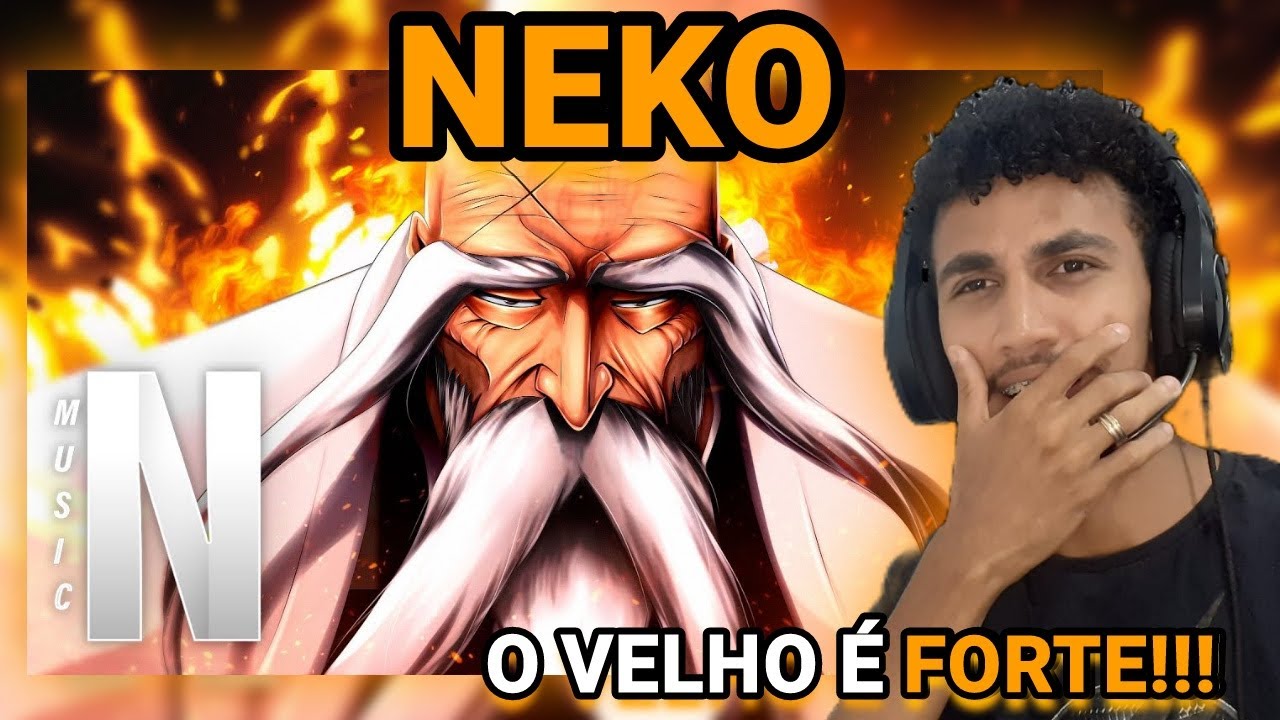 (O VELHO É BRABO!!) REACT Demônio das chamas | Yamamoto Genryūsai (Bleach) | Neko
