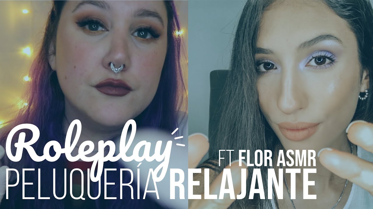 ASMR - Roleplay peluqueria RELAJANTE Con Flor ASMR