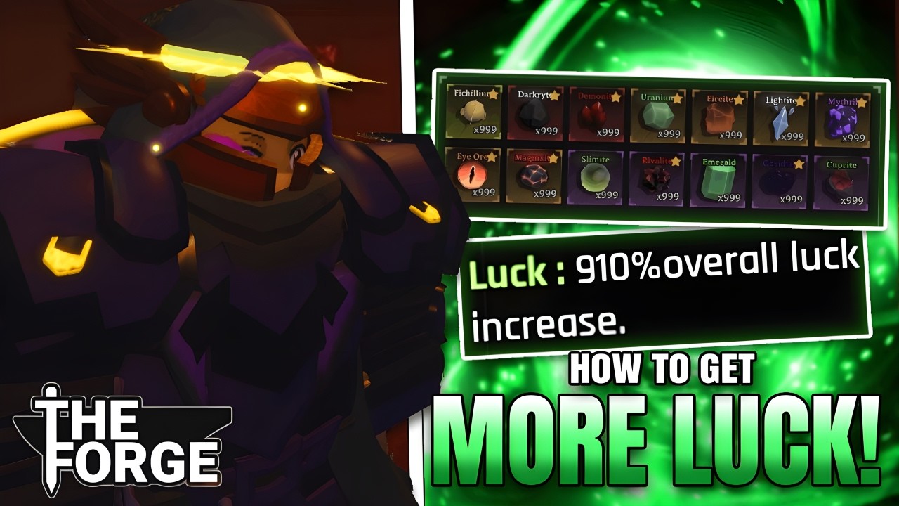 These Are The ABSOLUTE BEST Ways To Get MORE LUCK In The Forge (Quick Guide)