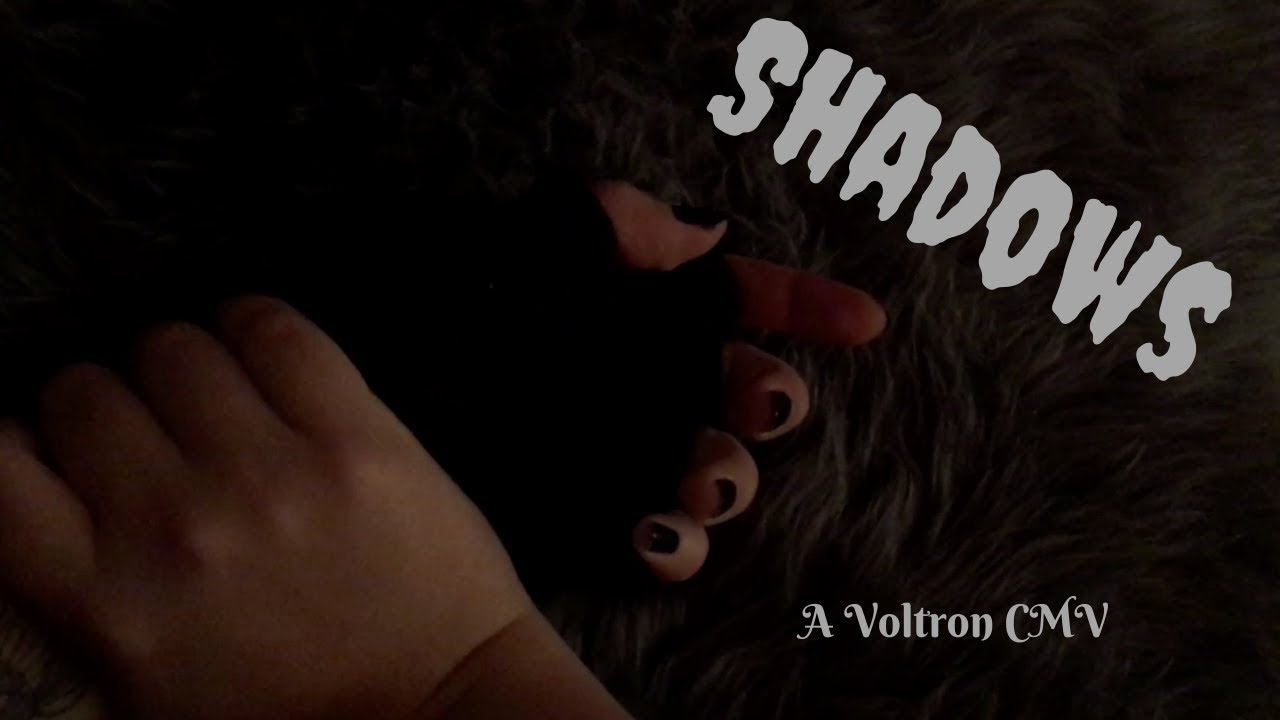 Halloween Voltron CMV | Shadows