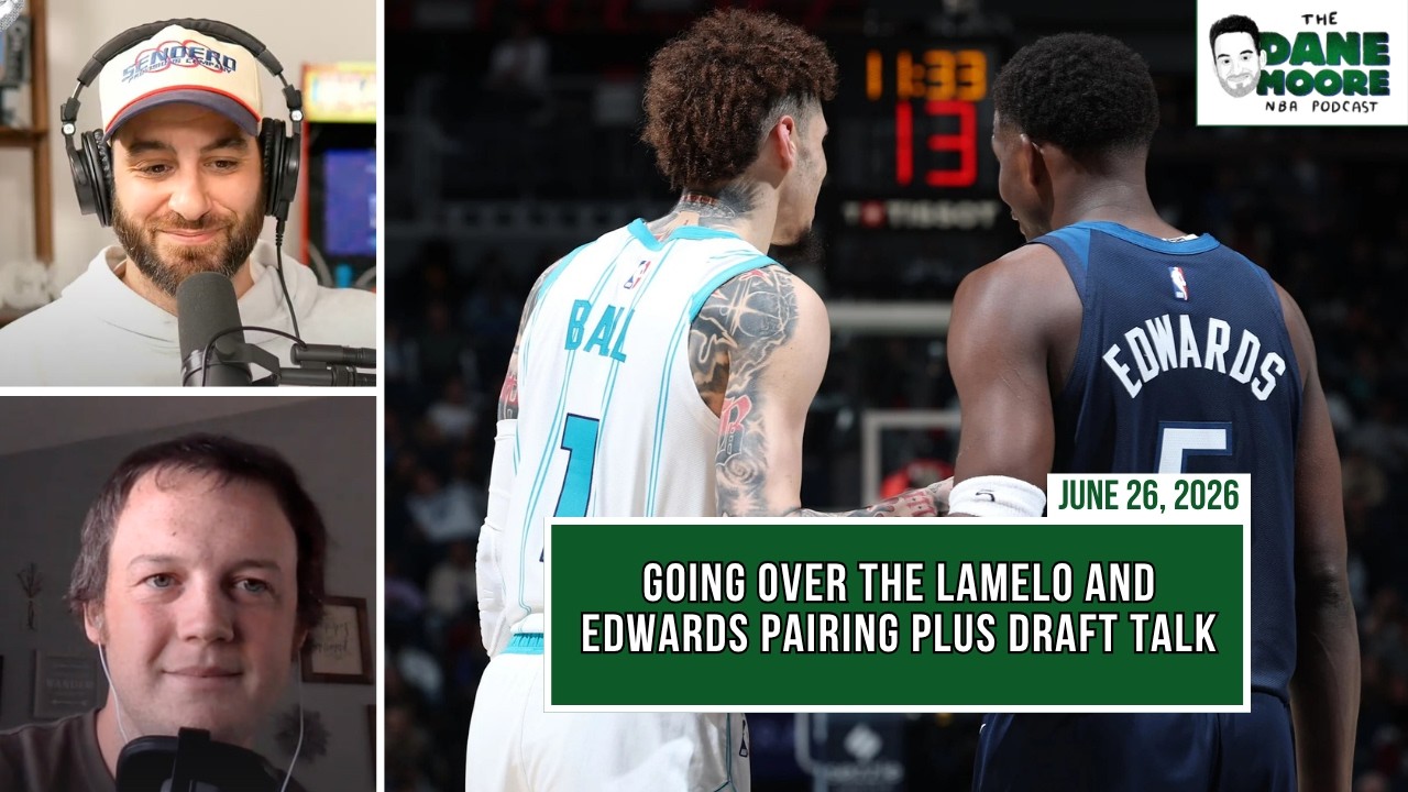 Going Over The LaMelo Ball and Anthony Edwards Pairing And The Wolves Drafting Isaiah Evans