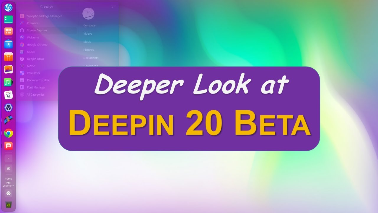 Deeper Look at Deepin 20 Beta