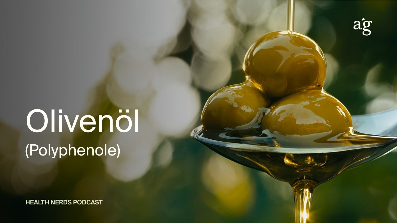DEEP DIVE: Oliven&ouml;l (Polyphenole) - HEALTH NERDS