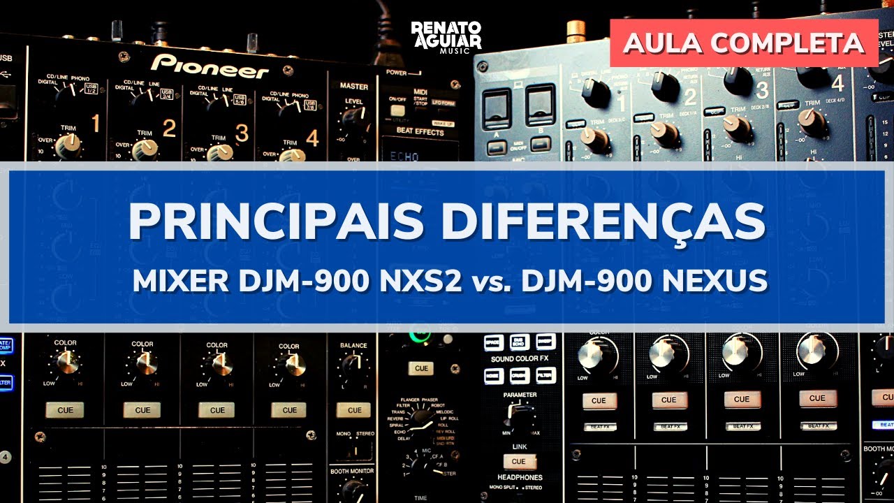 As Principais Diferenças Entre o Mixer DJM-900 Nexus 2 e o DJM-900 Nexus