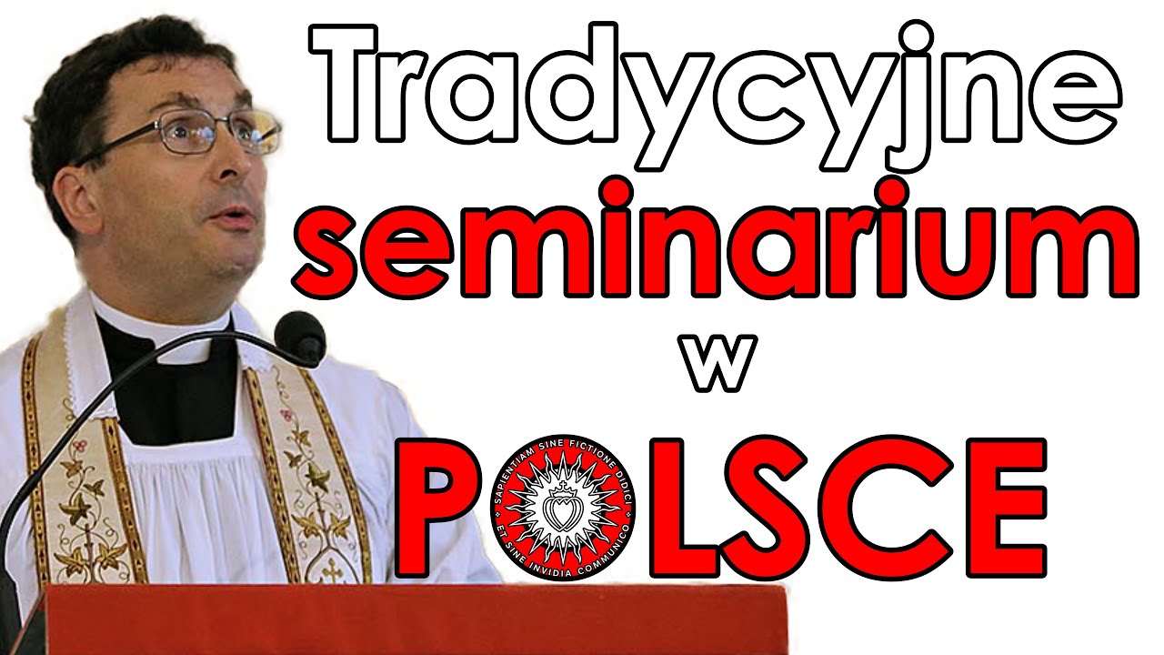 Kiedy powstanie tradycyjne seminarium w Polsce? Rozmowa z ks. Karolem Stehlinem