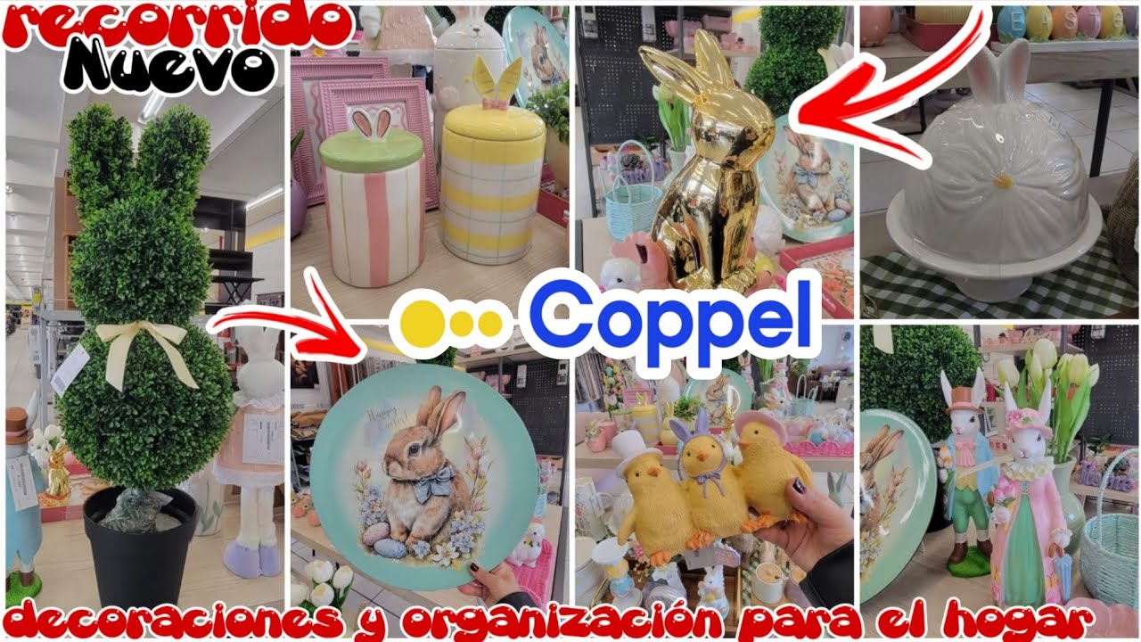 COPPEL RECORRIDO PASCUA 🐰🌸🥕 DECORACIONES Y ORGANIZACIÓN PARA EL HOGAR 