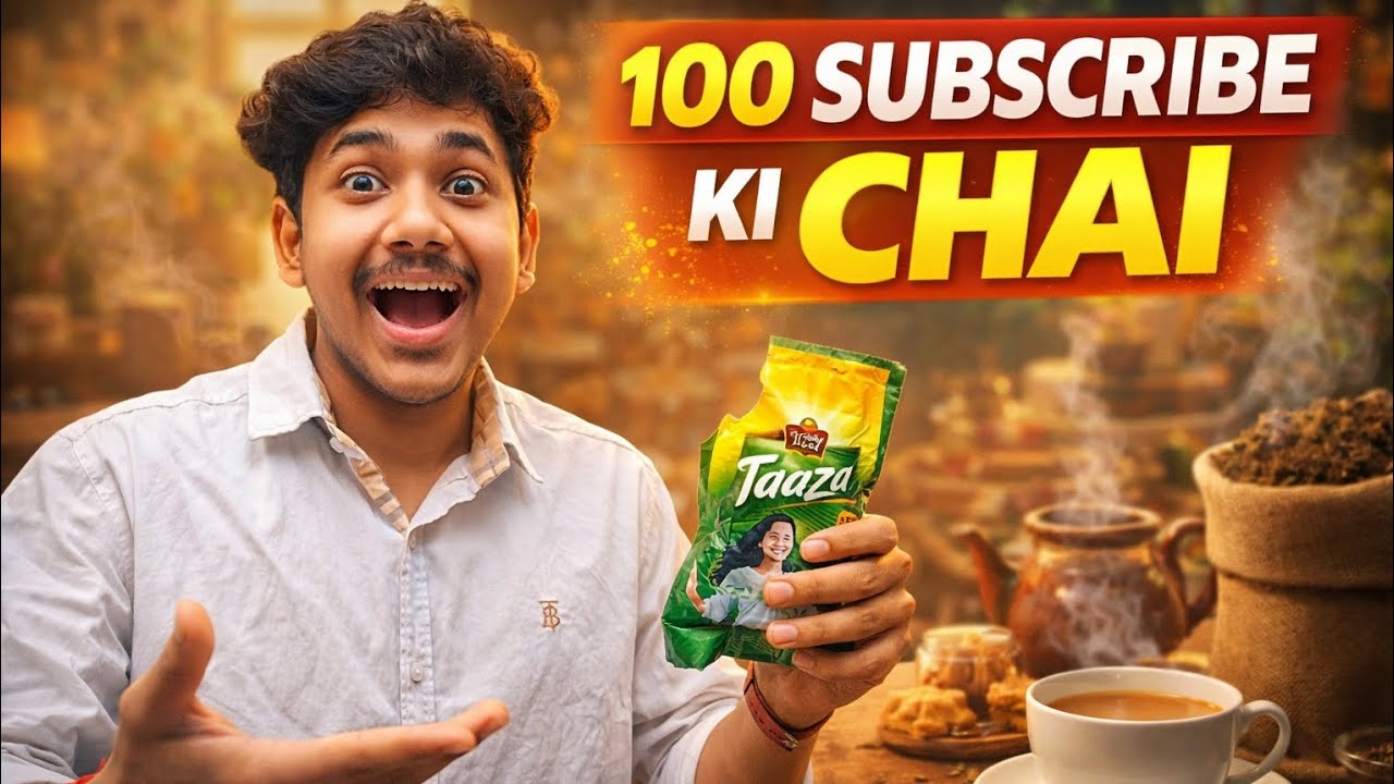 100 Subscribers Complete! 🎉 Family Ke Saath Special Chai Party ☕🔥