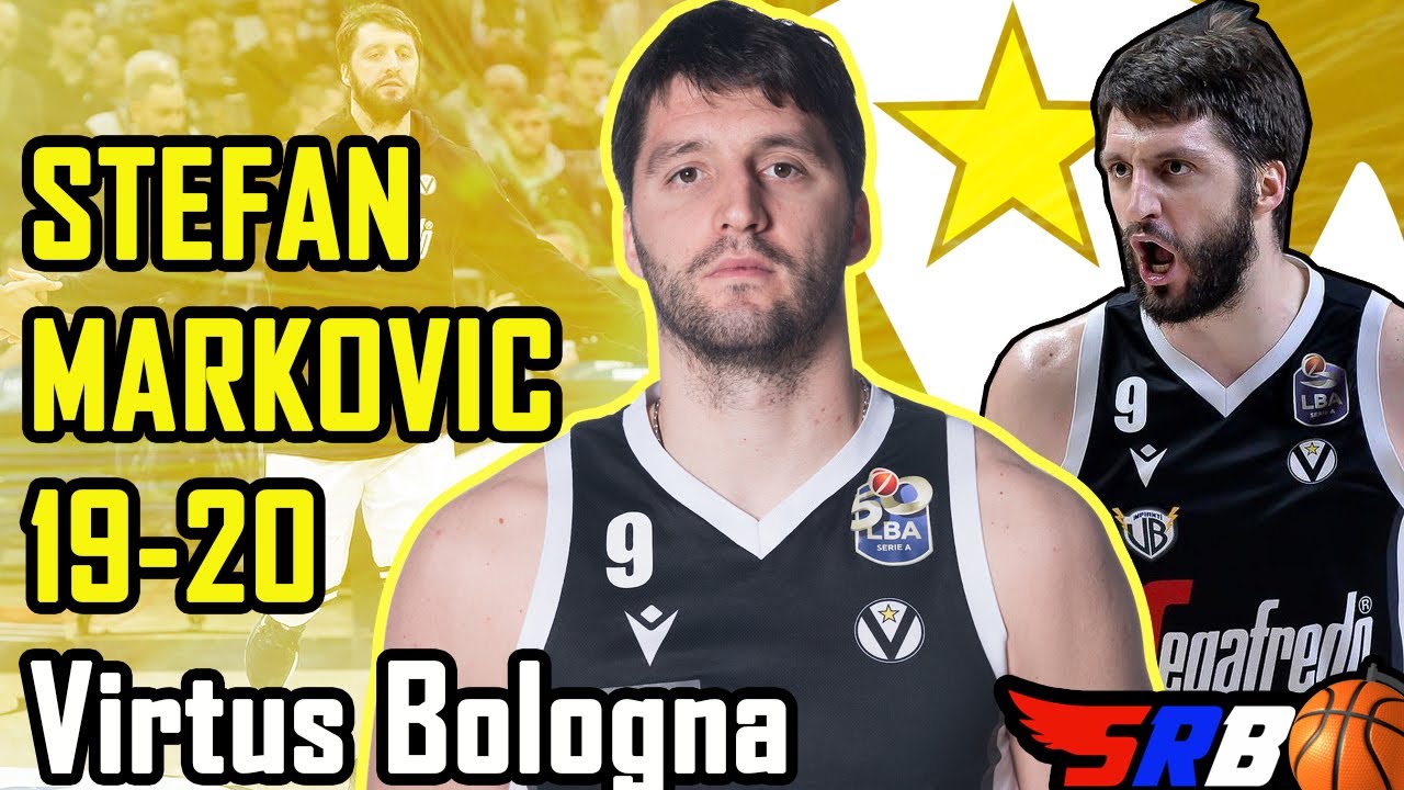 STEFAN MARKOVIC ● Season 2019-20 ● Highlights Mix ● VIRTUS BOLOGNA