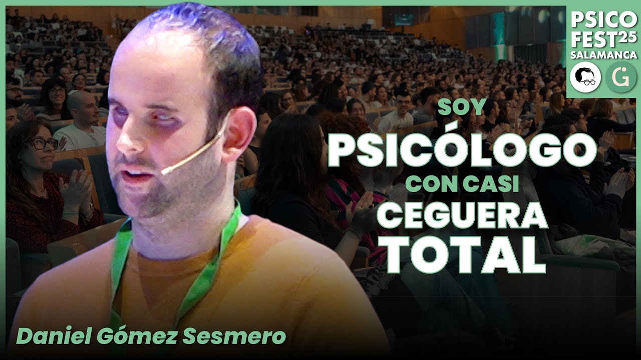 ¿Cómo es el DÍA a DÍA de un PSICÓLOGO con DISCAPACIDAD VISUAL? - Daniel Gómez Sesmero