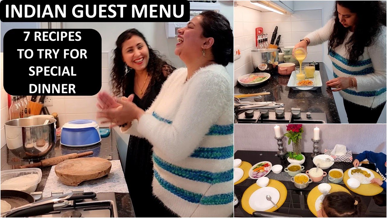 Easy Start To Finish Indian Guest Menu with 7 Recipes | INDIAN SPECIAL VEGETARIAN DINNER ROUTINE