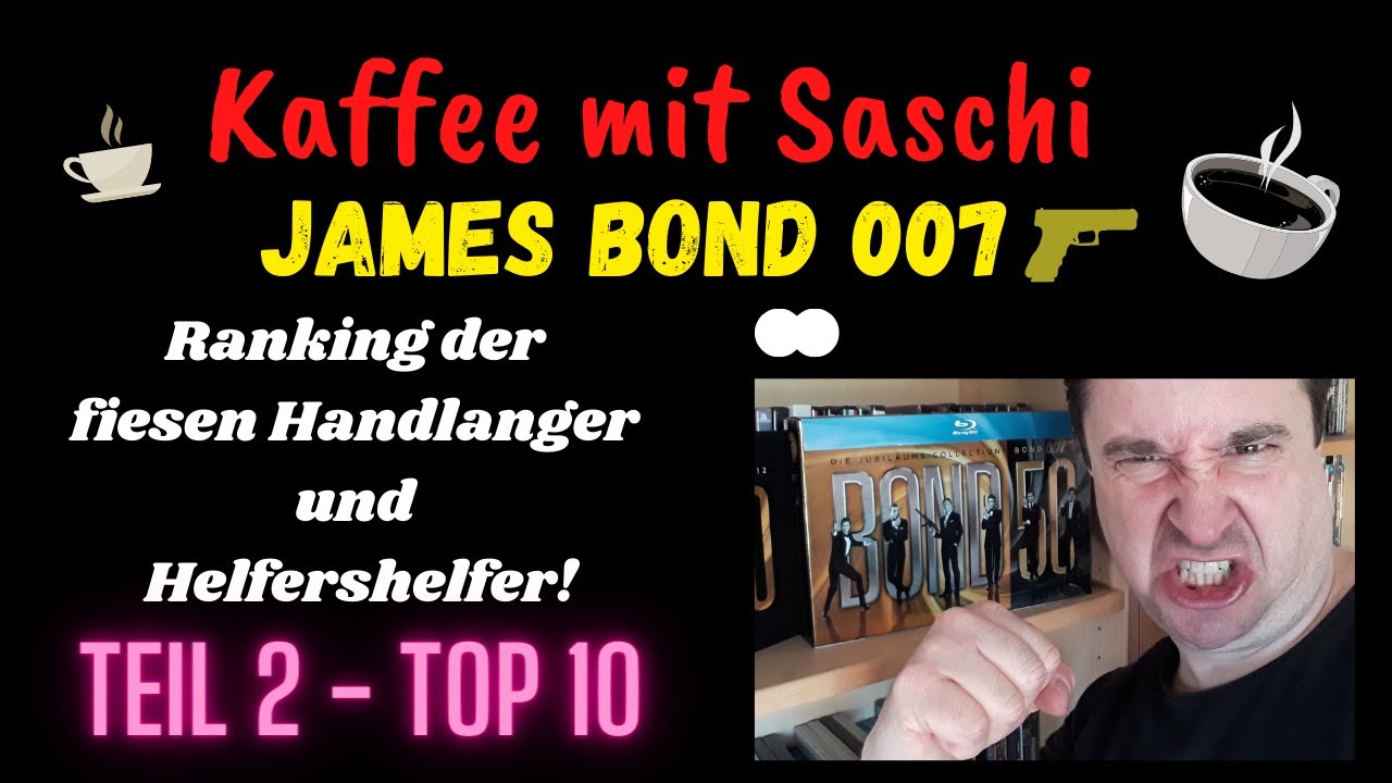 James Bond 007 - Ranking der fiesen Handlanger und Helfershelfer! TEIL 2, TOP 10!