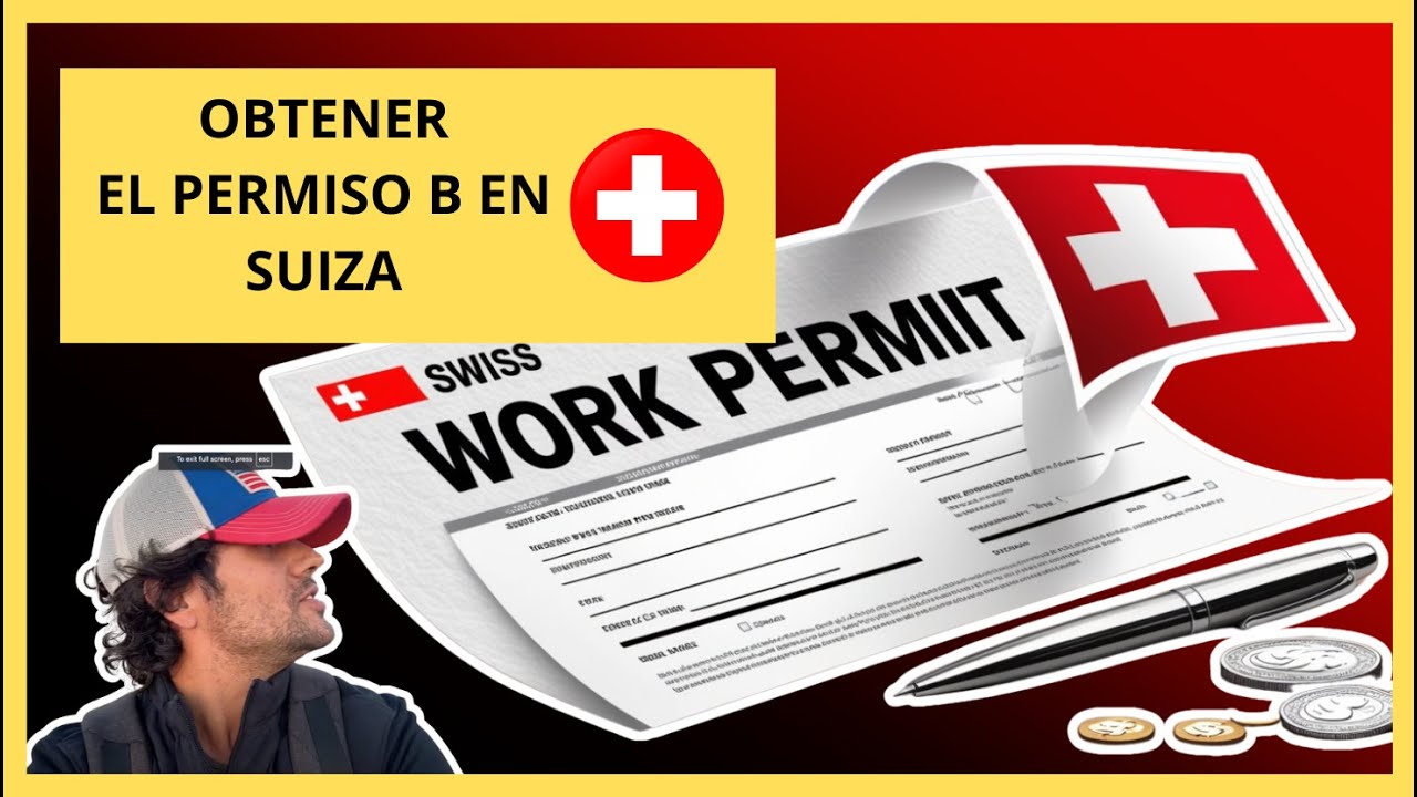 Cómo Obtener el Permiso B en Suiza: Todo lo que necesitas saber 🇨🇭 2024
