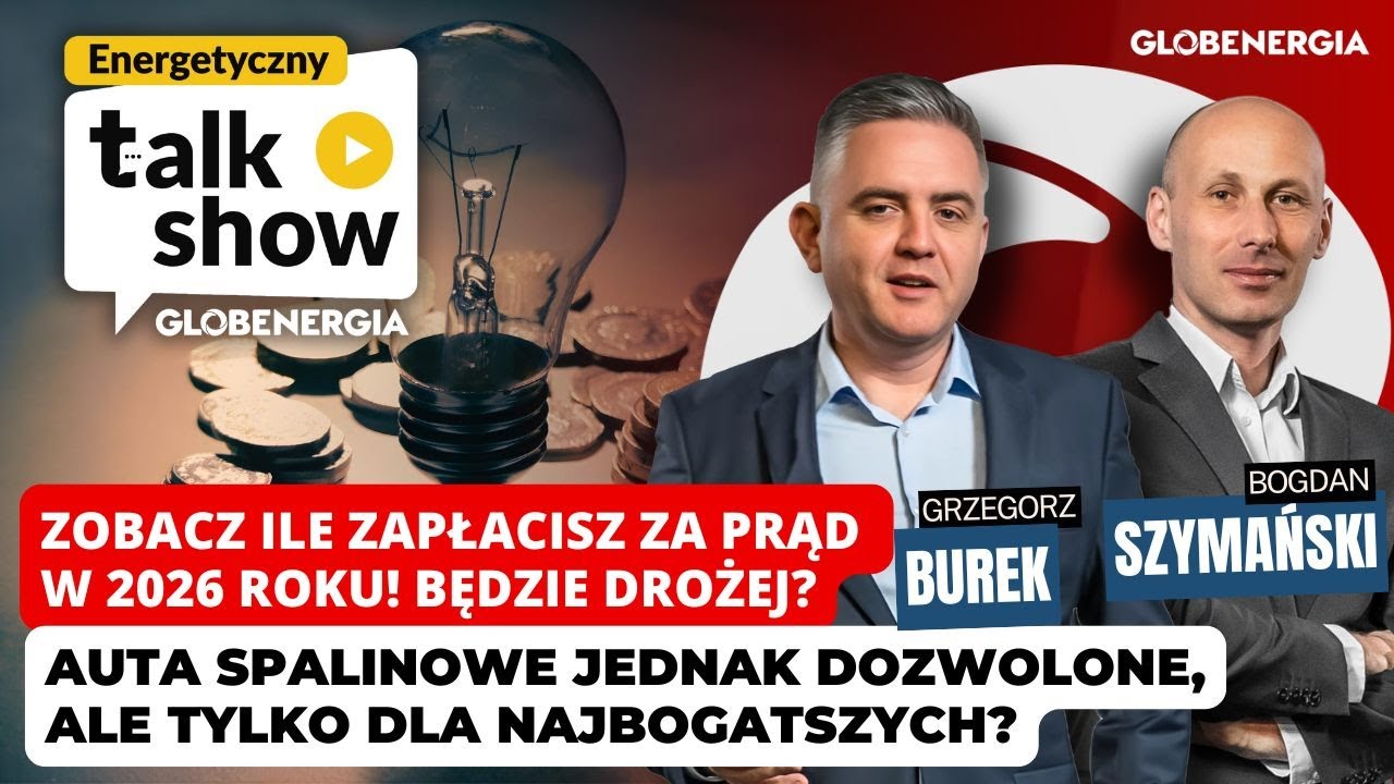 Tyle zapłacisz za prąd w 2026 roku! Będzie drożej? Auta spalinowe tylko dla najbogatszych?