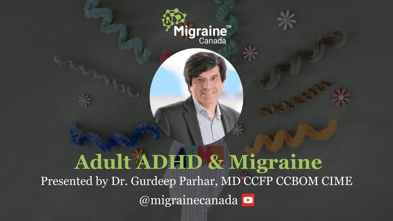 Adult ADHD & Migraine